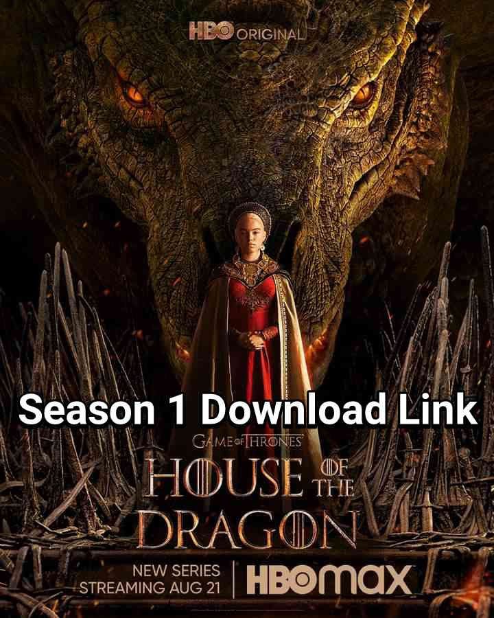 House of the Dragon Season 1 Full hd 1080p WEB-DL Google Mega Drive Link